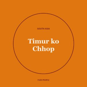 Timur ko Chhop (Himalayan Belt)